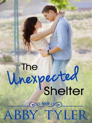 cover image of The Unexpected Shelter